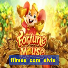 filmes com elvis presley dublado